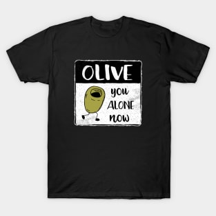 Olive You Alone Fun Fruit Pun II T-Shirt